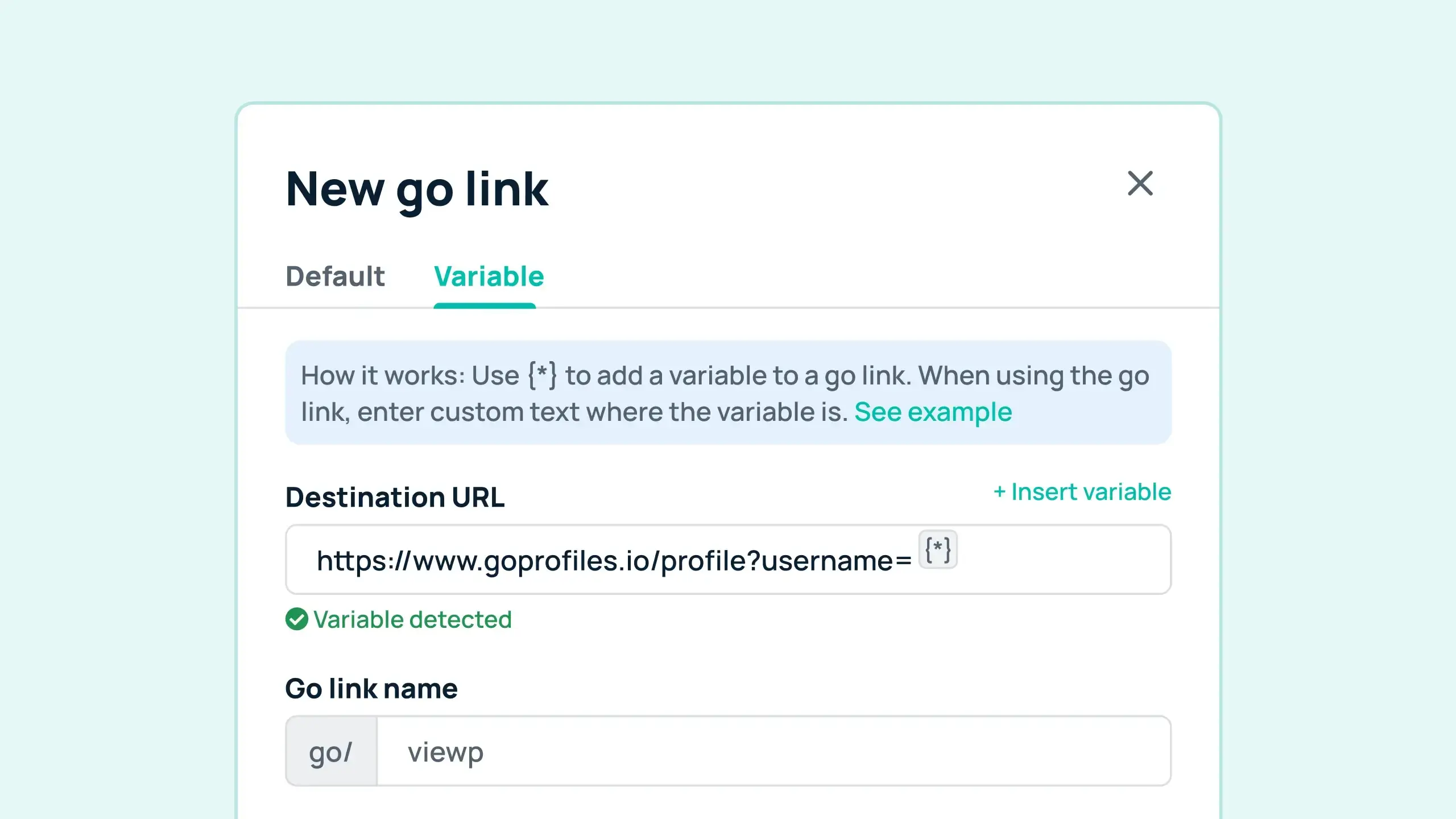 GoLinks® Video Tutorial: Create variable Go Links® which are power Go Links® that redirect you to different link locations based on the base go link.